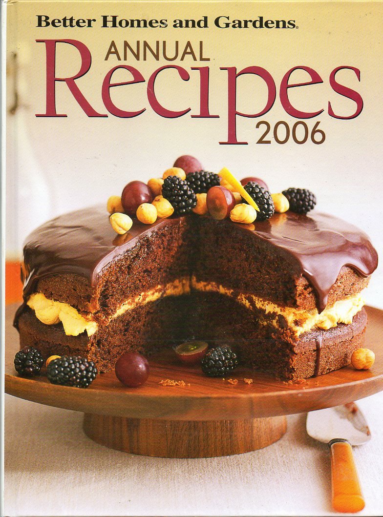 Better Homes And Gardens Annual Recipes - 2006 Books