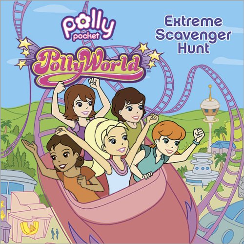 Pollyworld!: Extreme Scavenger Hunt book