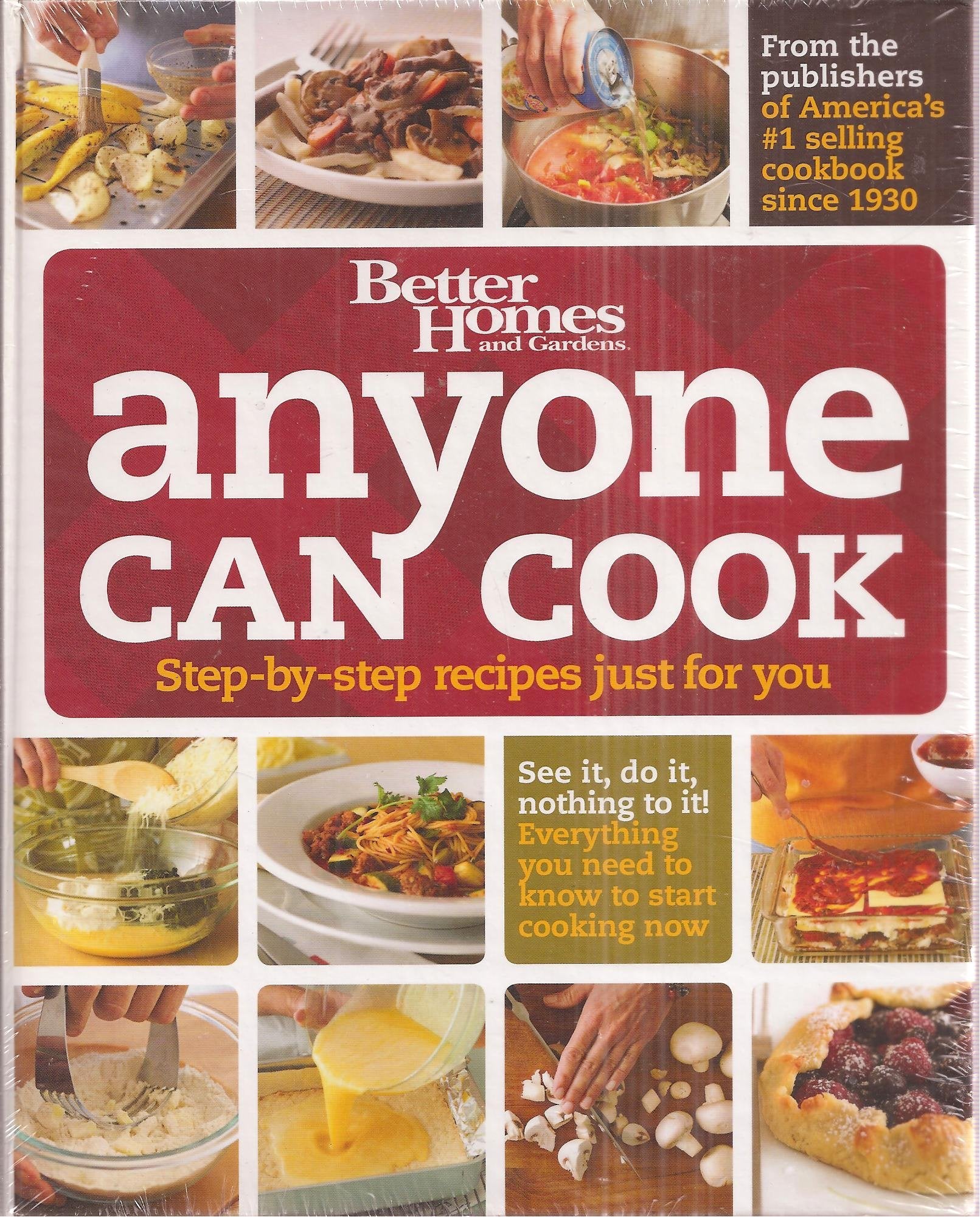 Better Homes and Gardens, Anyone Can Cook: Step-by-step Recipes Just for You Leisure, Home & Garden