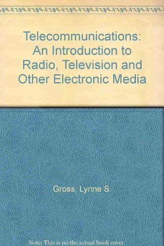 Telecommunications: An Introduction to Radio, Television and Other Electronic Media Books