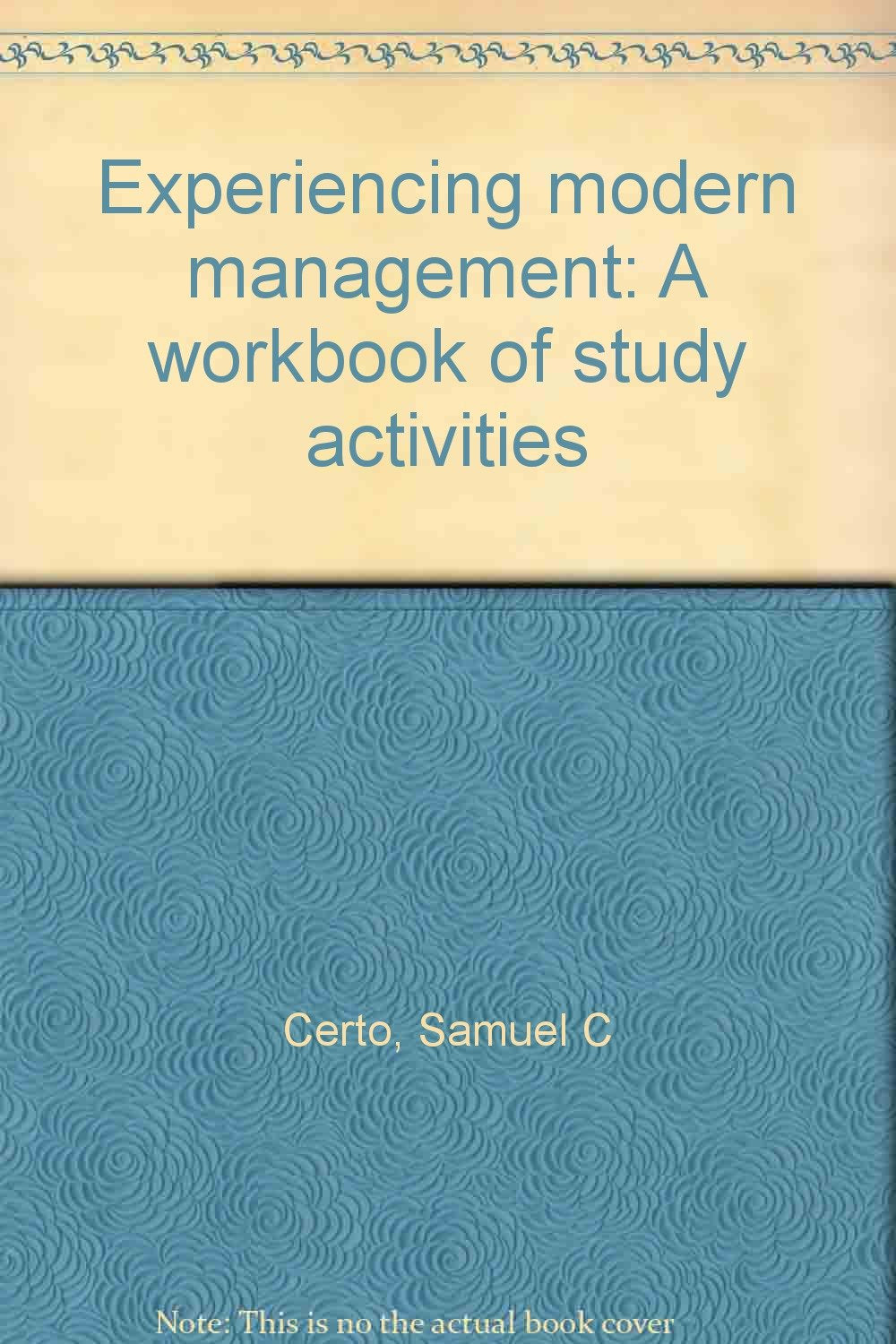 Product Image: Experiencing modern management: A workbook of study activities