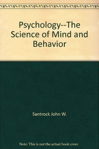 Psychology--The Science of Mind and Behavior Books