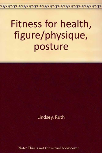 Fitness for health, figure/physique, posture Books