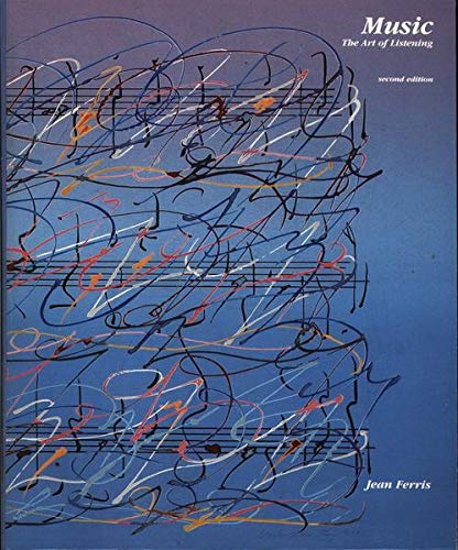 Music: The Art of Listening/Book and 2 Cassettes Arts & Music