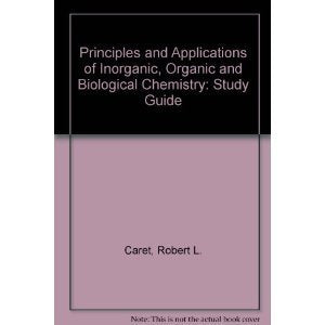 Principles and Applications of Inorganic, Organic and Biological Chemistry book
