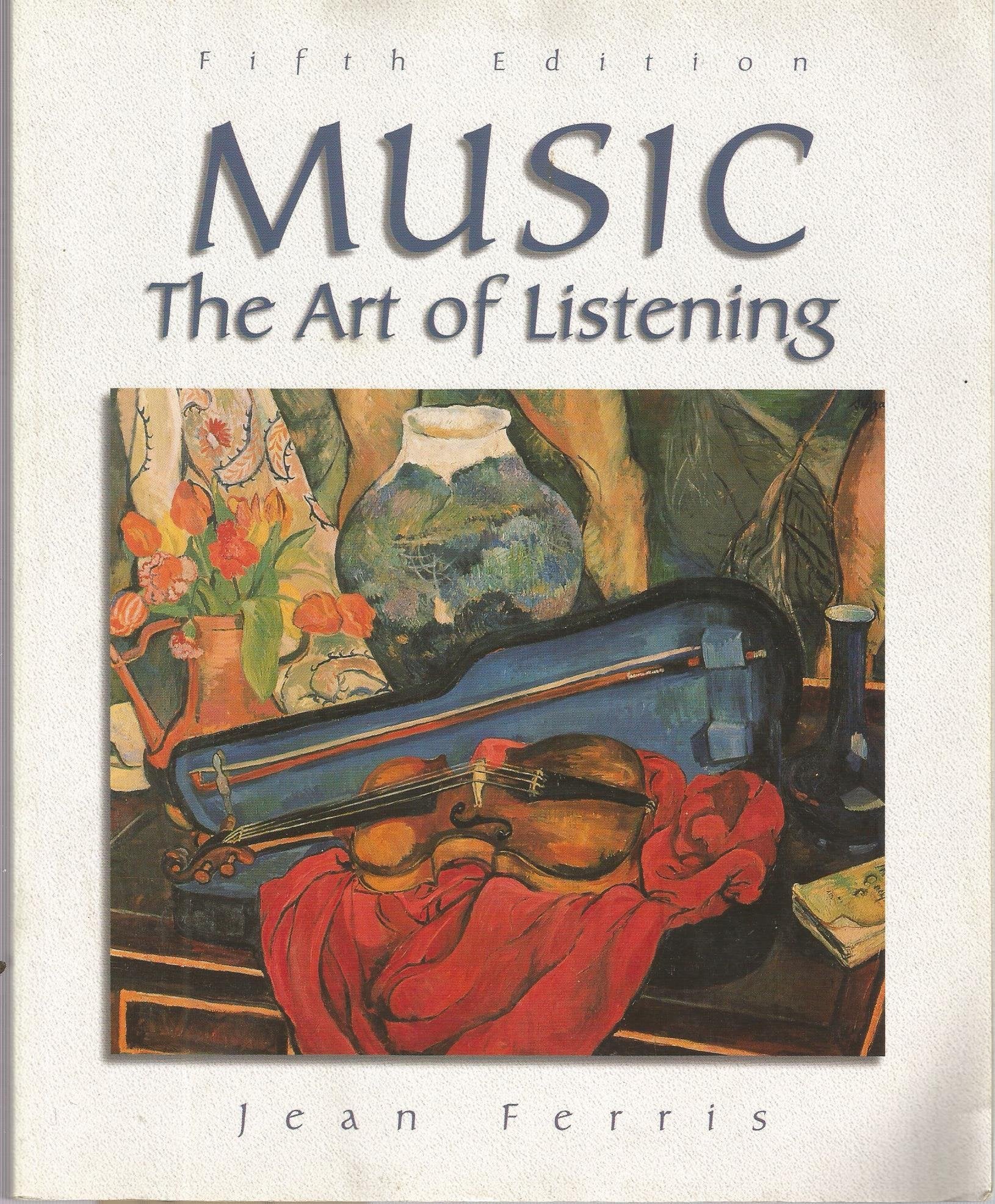 Music: The Art of Listening Arts & Music