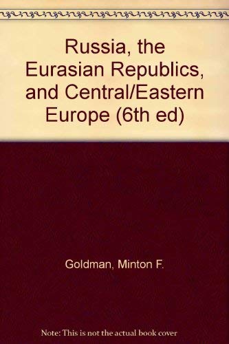 Russia, the Eurasian Republics, and Central/Eastern Europe book