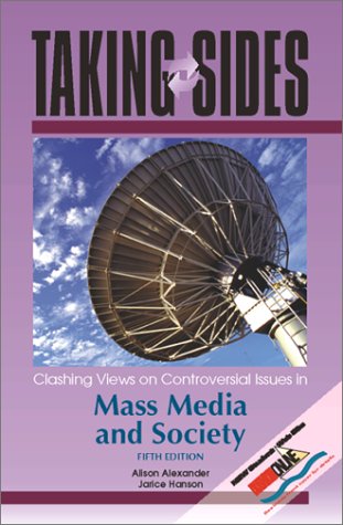 Taking Sides: Clashing Views on Controversial Issues in Mass Media and Society Books