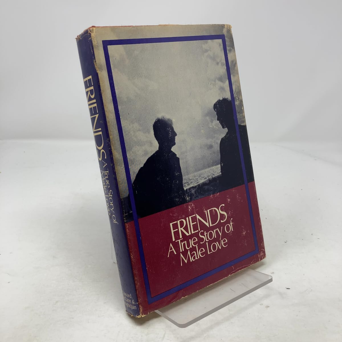 Friends;: A true story of male love Books