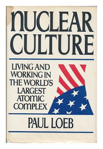 Nuclear Culture : Living and Working in the Worlds Books