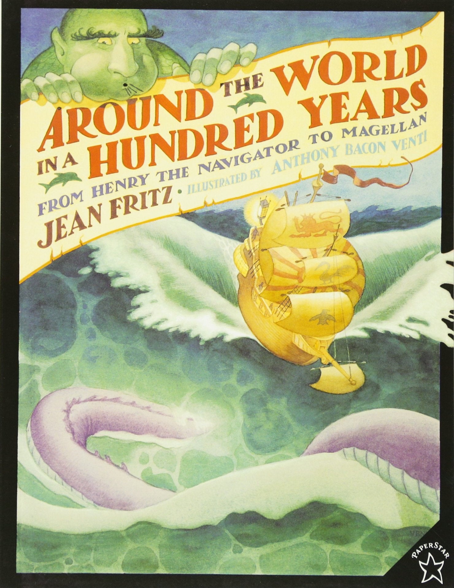 Around the World in a Hundred Years: From Henry the Navigator to Magellan Non-fiction