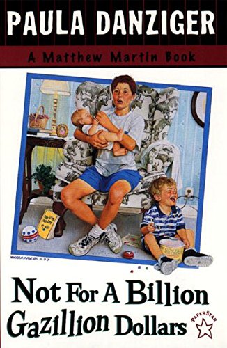 Not for a Billion Gazillion Dollars (Matthew Martin) Novels & Short Stories