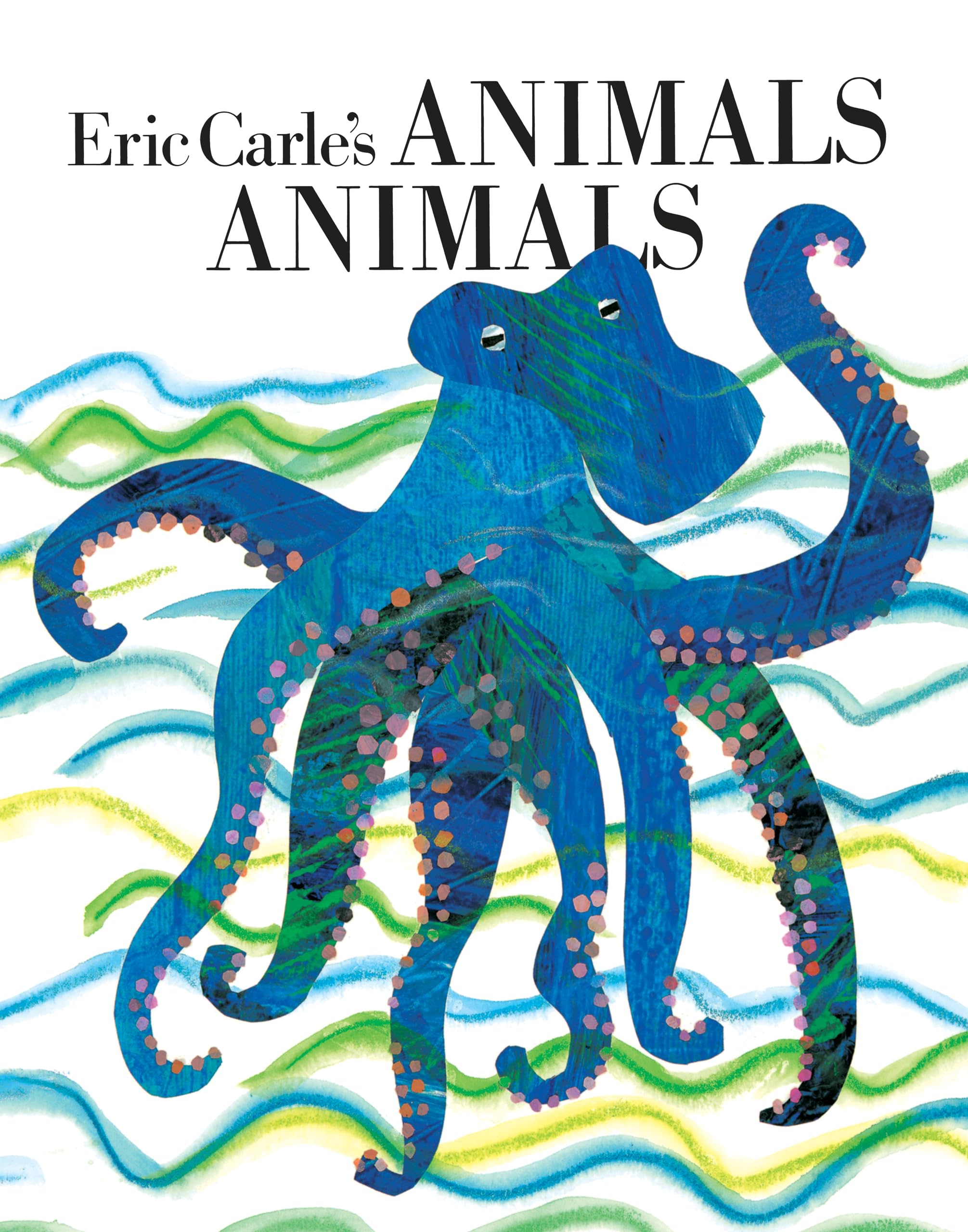 Eric Carle's Animals Animals Non-fiction books for kids