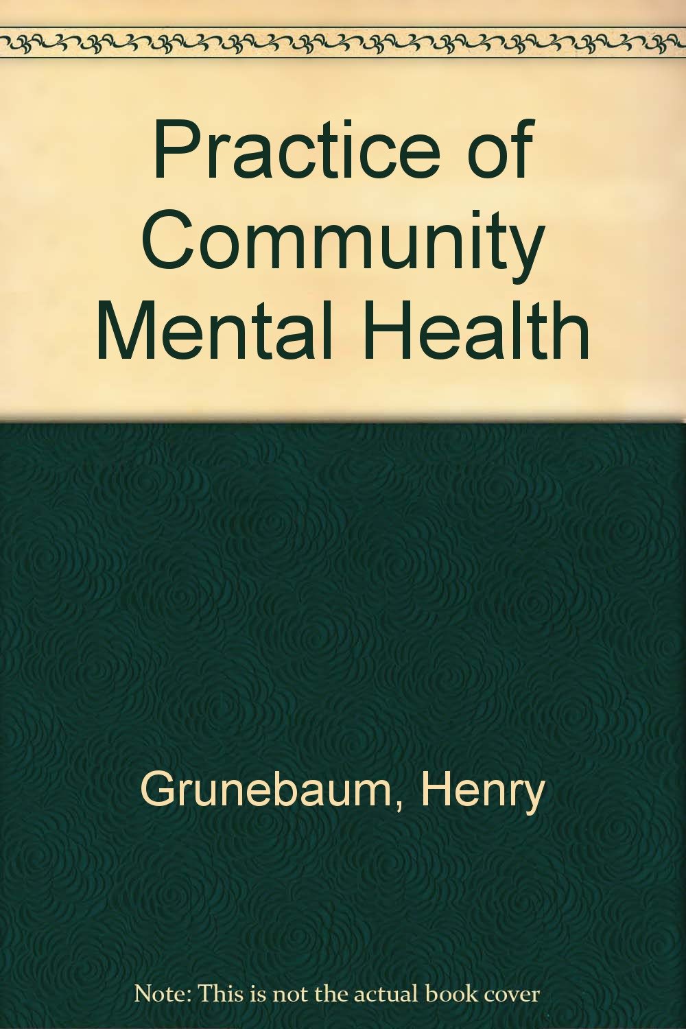 Practice of Community Mental Health Books