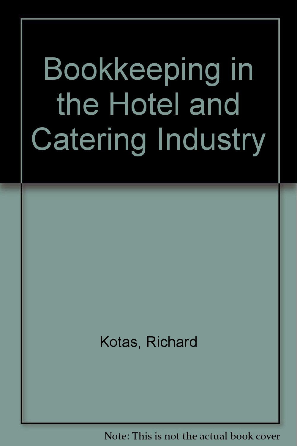 Book-keeping in the hotel and catering industry: 4th edition Business, Finance & Career