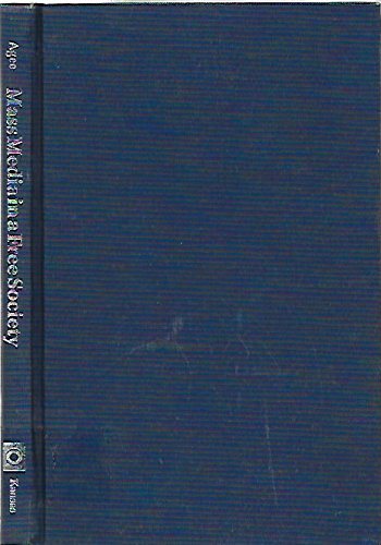 Mass Media in a Free Society Books