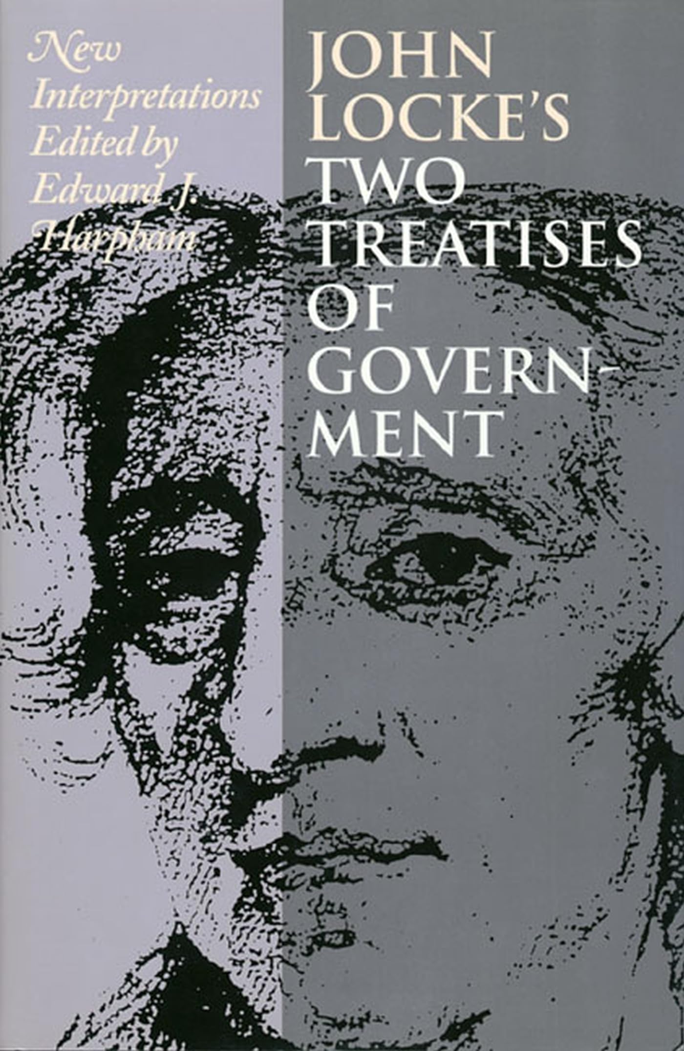 John Locke's Two Treatises of Government: New Interpretations book