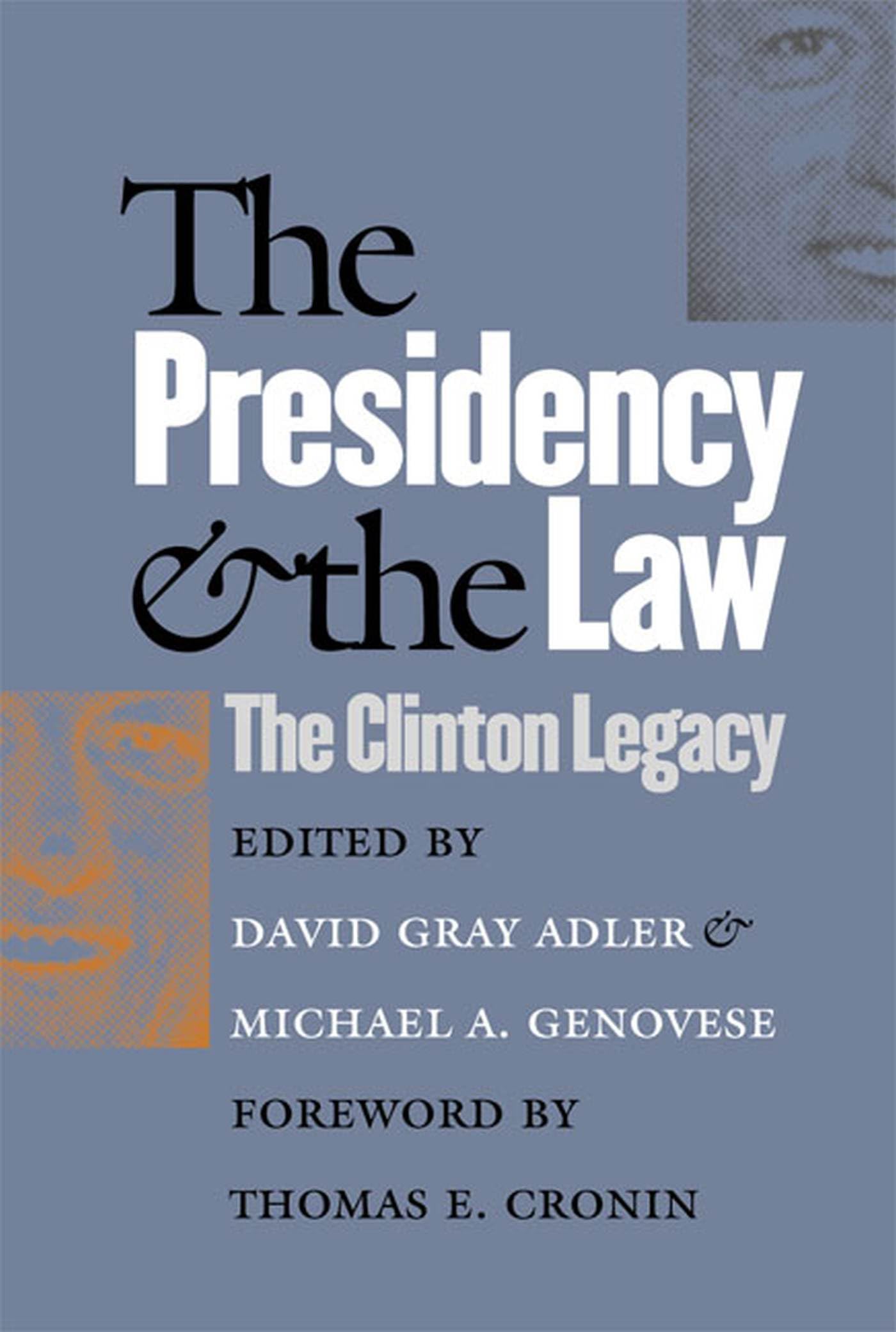 The Presidency and the Law Law