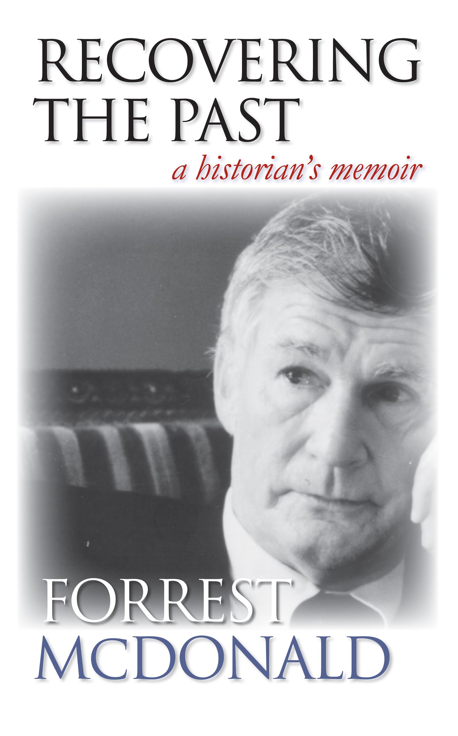 Recovering the Past: A Historian's Memoir Science