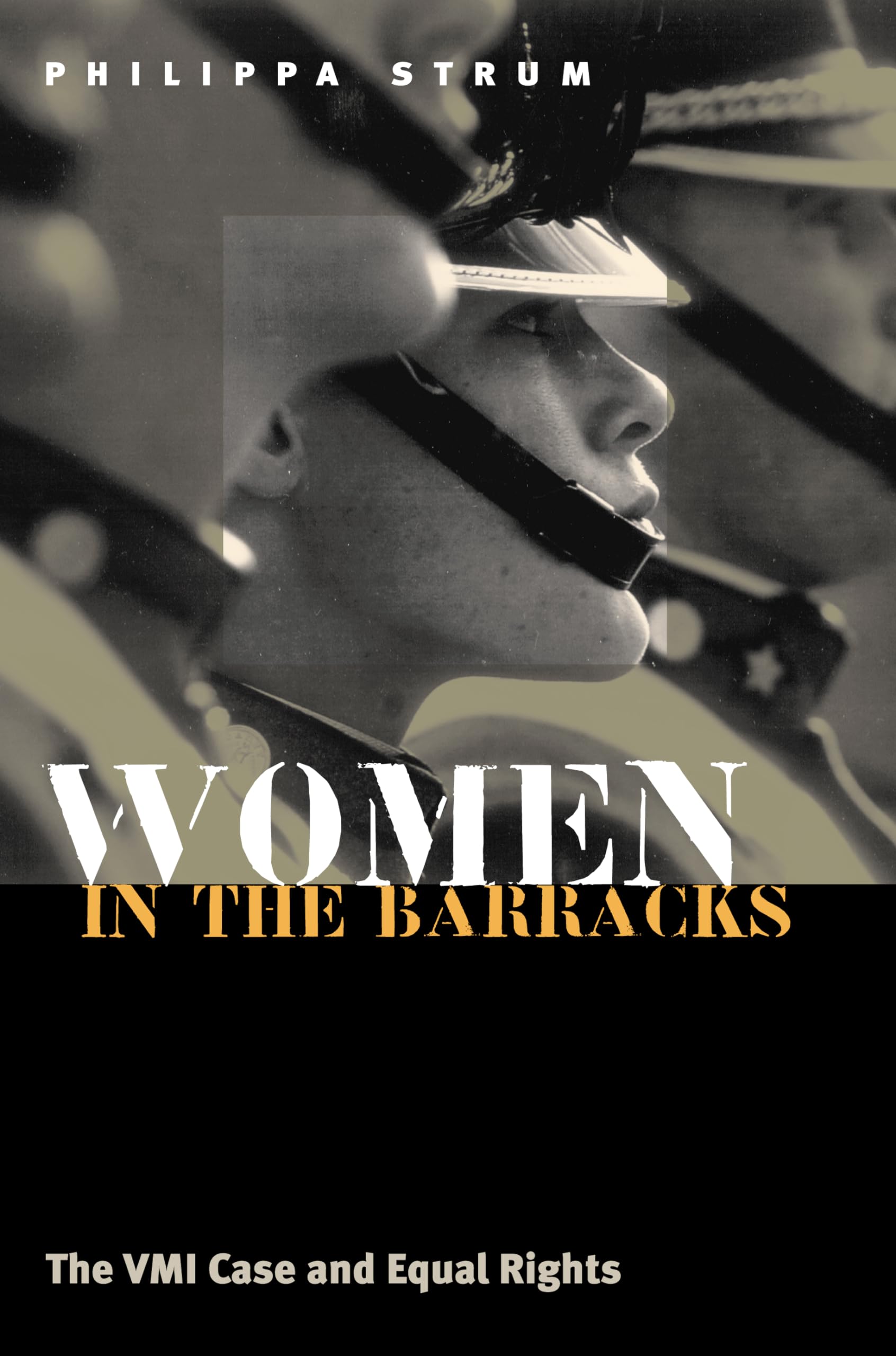 Women in the Barracks: The Vmi Case and Equal Rights (Cultureamerica) Law
