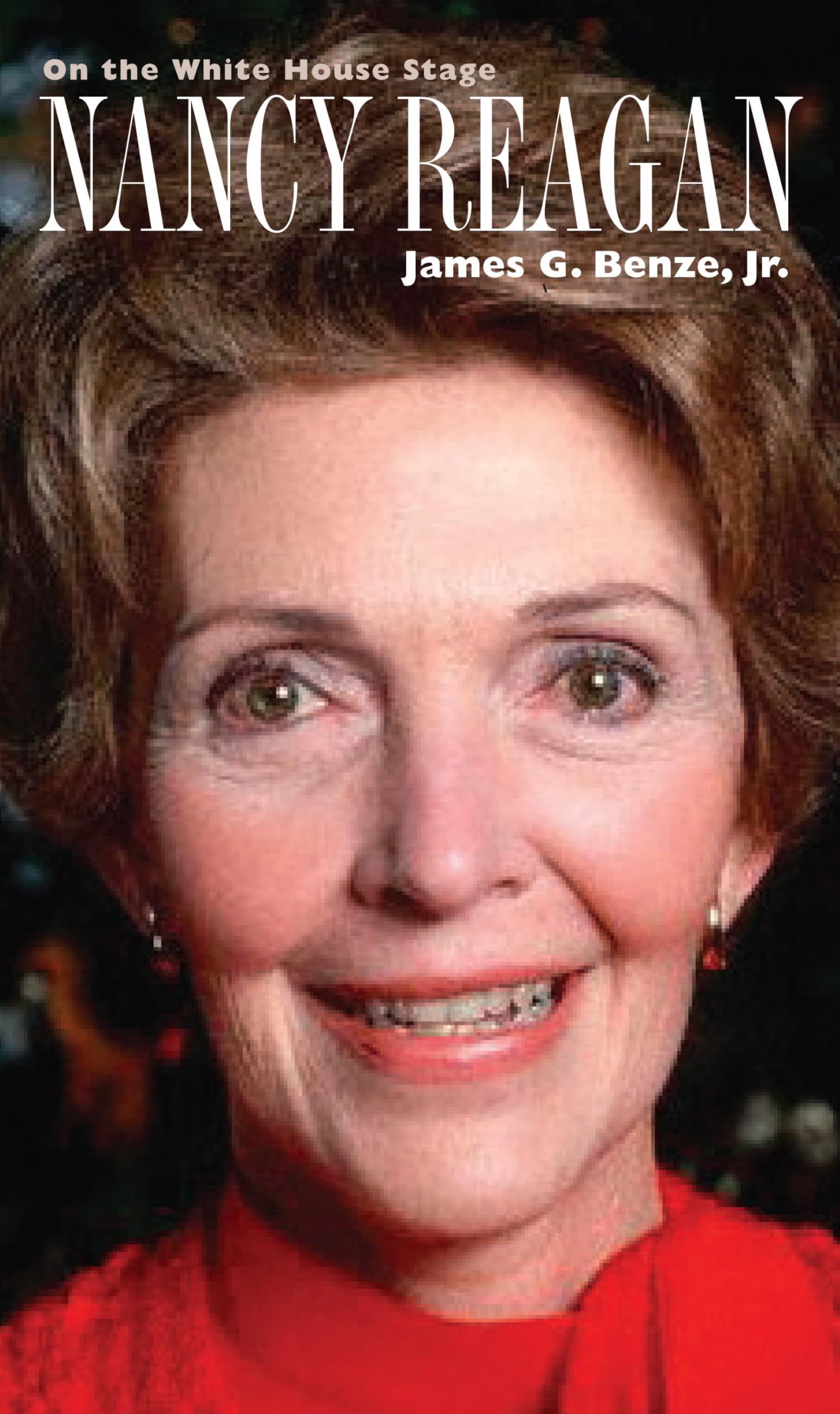 Nancy Reagan: On the White House Stage (Modern First Ladies) Social Sciences