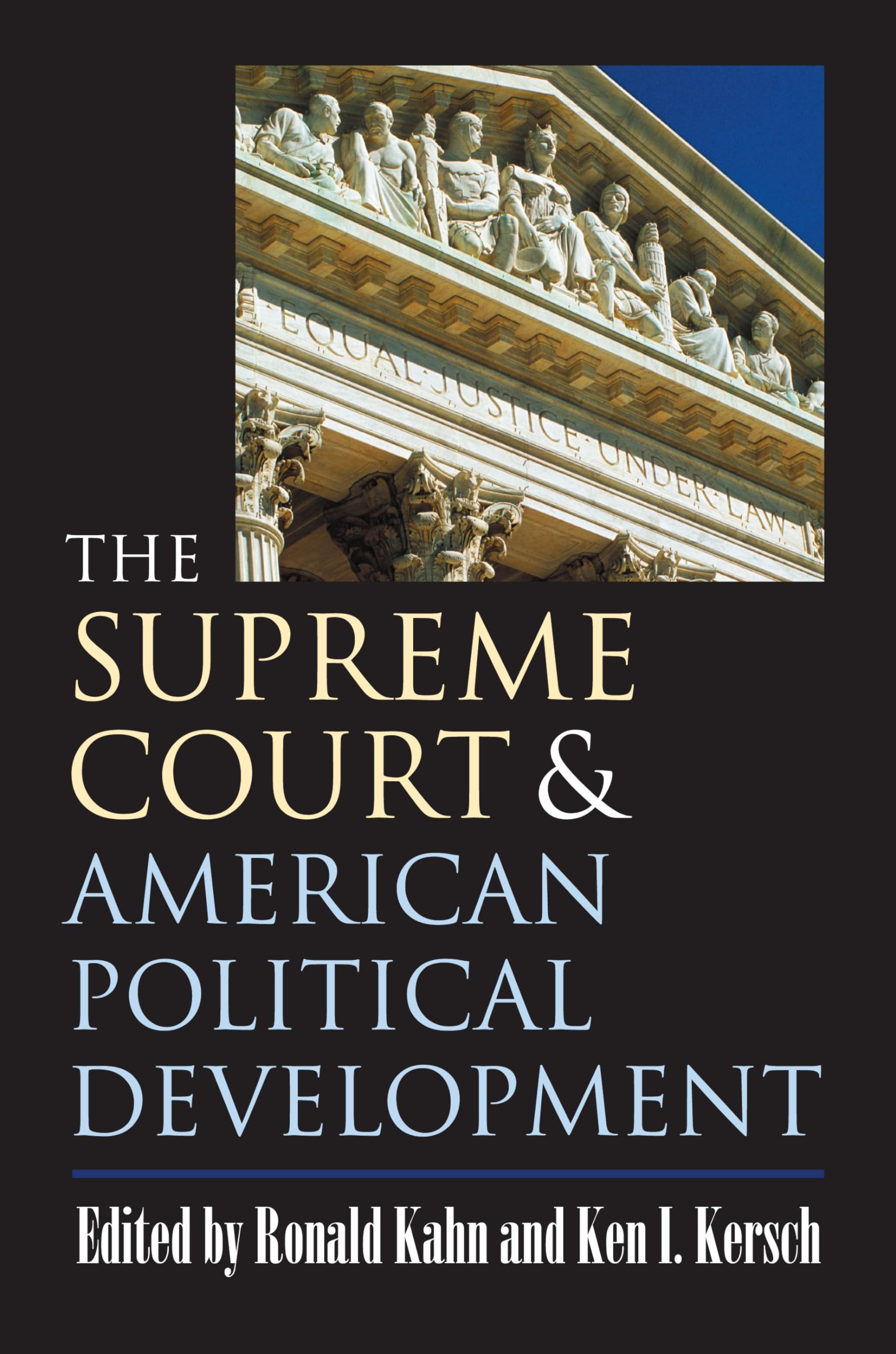 The Supreme Court and American Political Development Law
