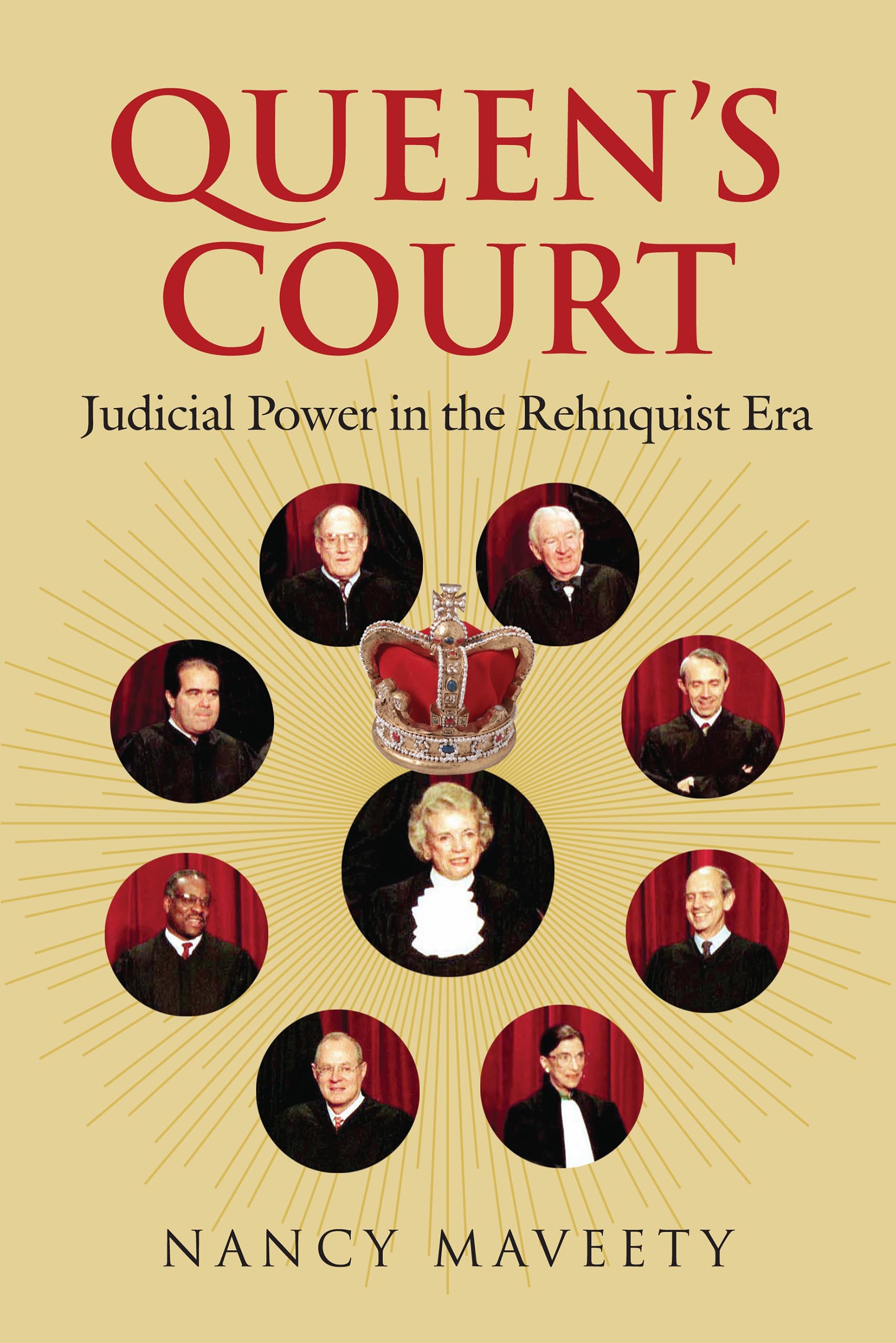 Queen's Court: Judicial Power in the Rehnquist Era Law