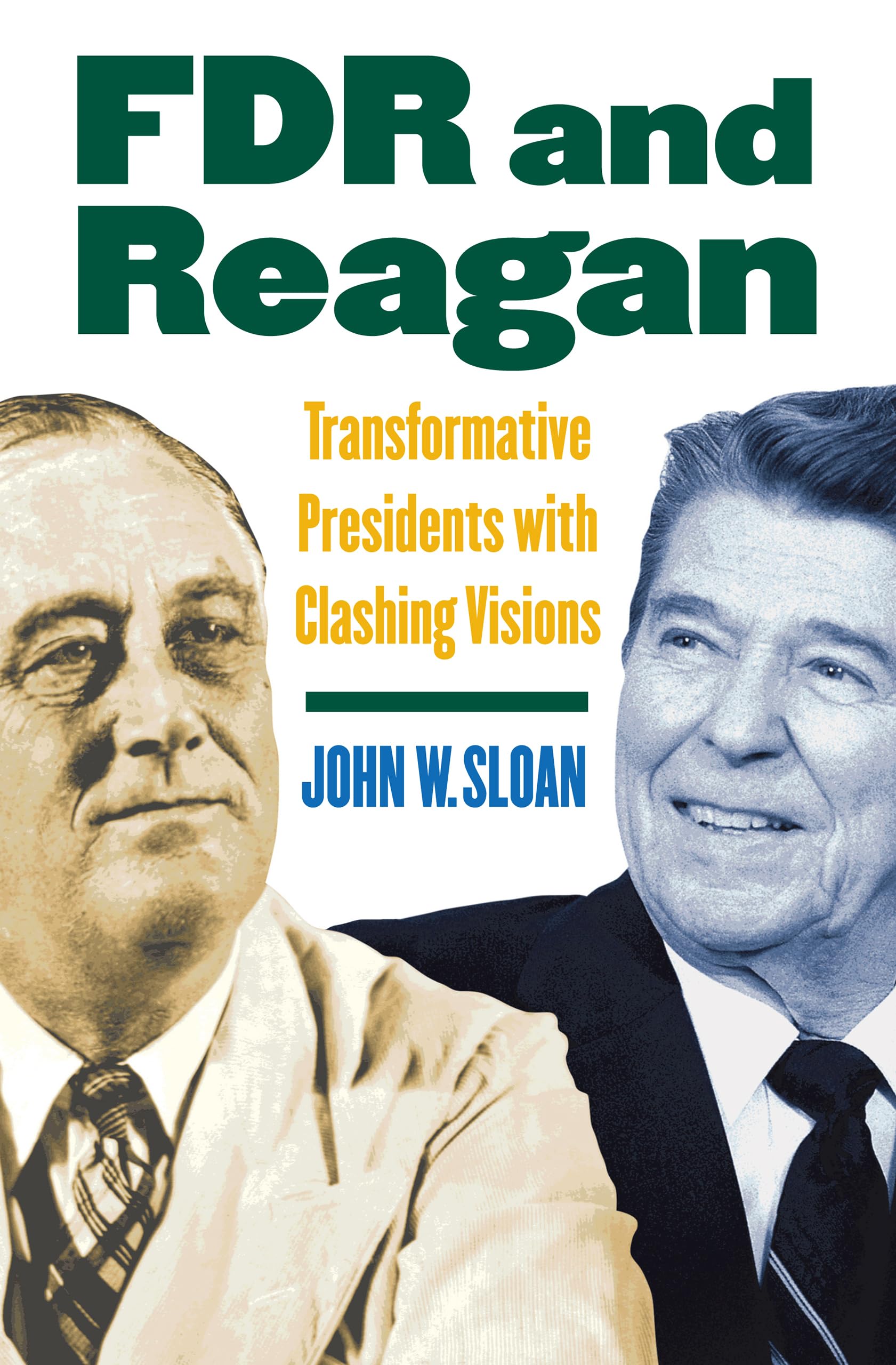 FDR and Reagan: Transformative Presidents With Clashing Visions Law