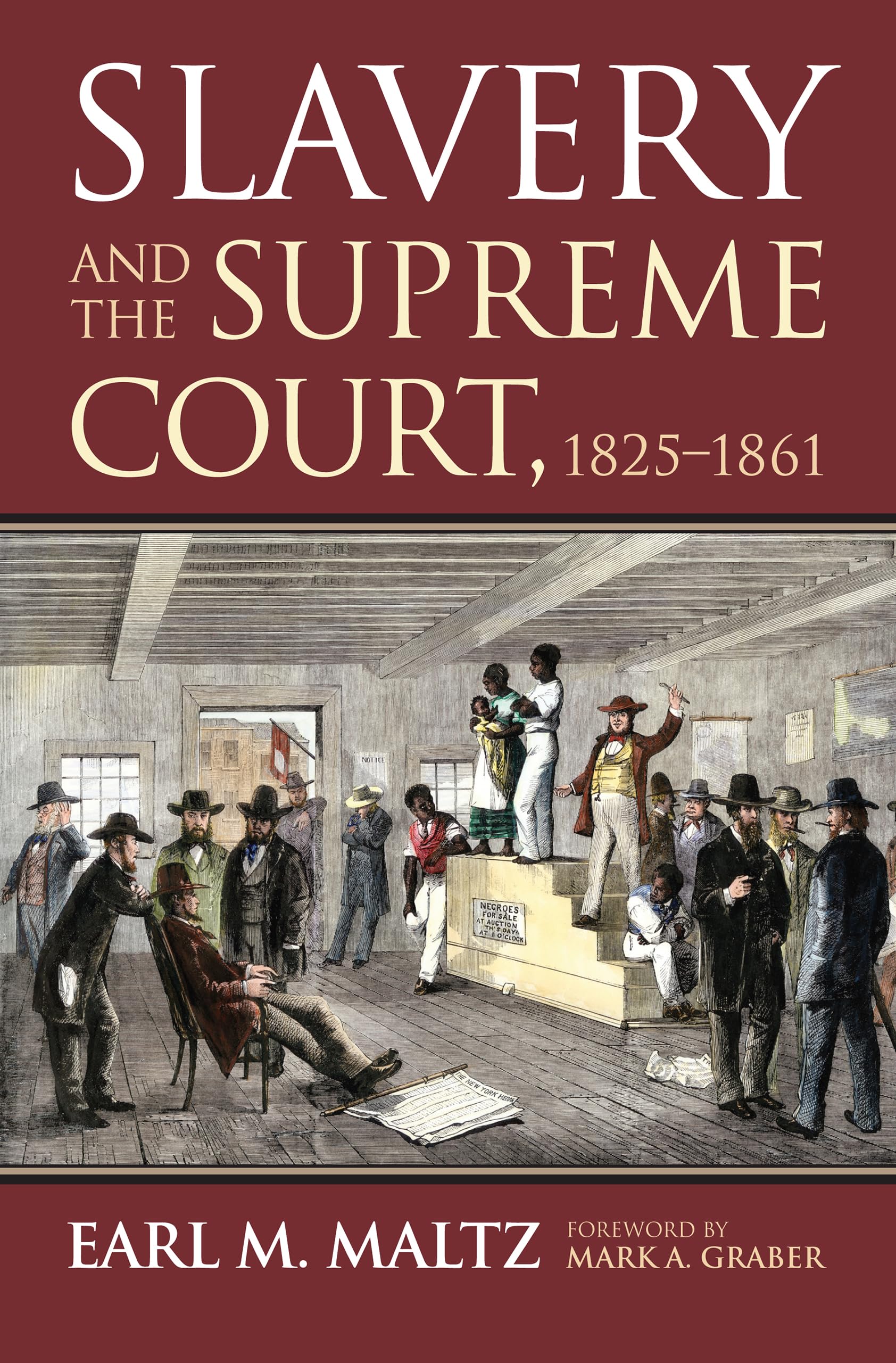 Slavery and the Supreme Court, 1825-1861 Law