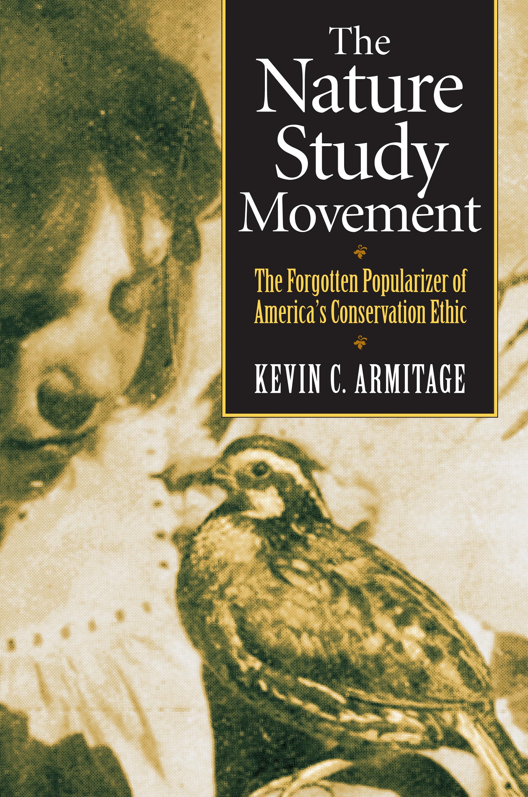The Nature Study Movement: The Forgotten Popularizer of America's Conservation Ethic Education & Training