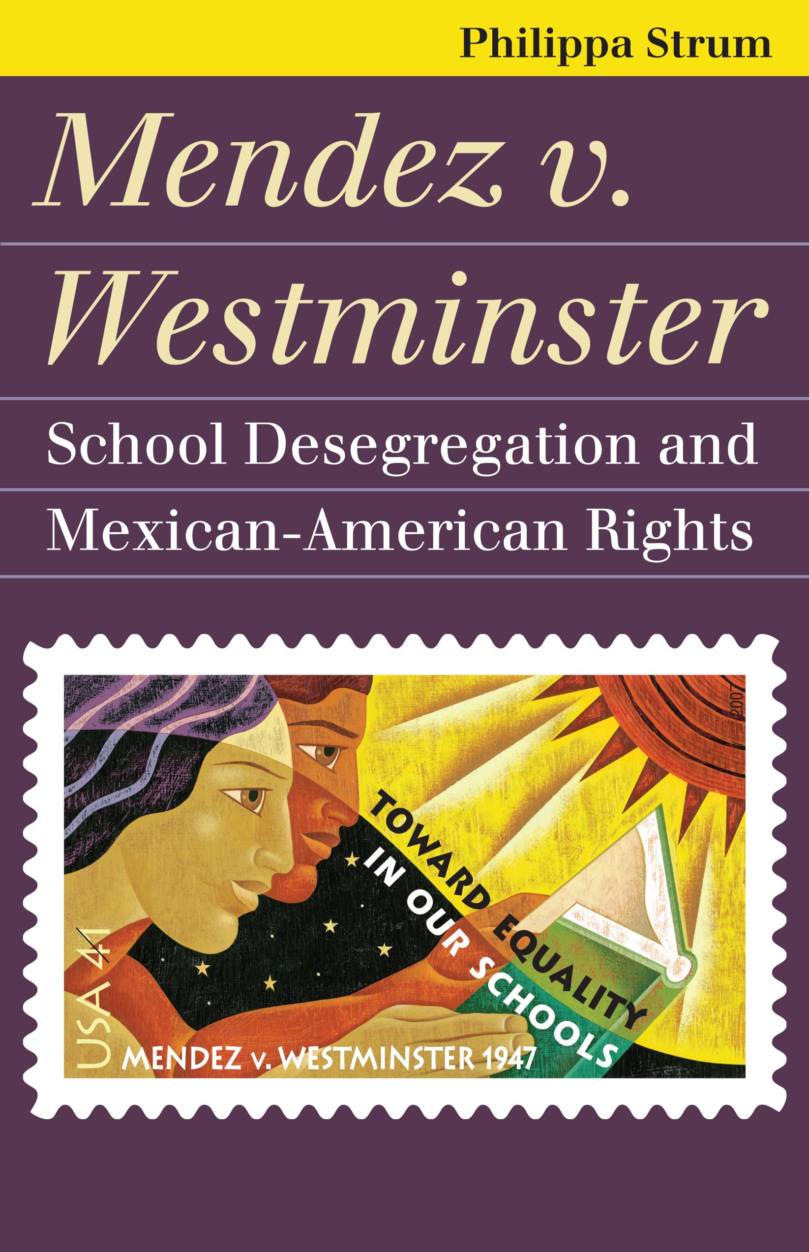 Mendez V. Westminster: School Desegregation and Mexican-American Rights (Landmark Law Cases & American Society) Law