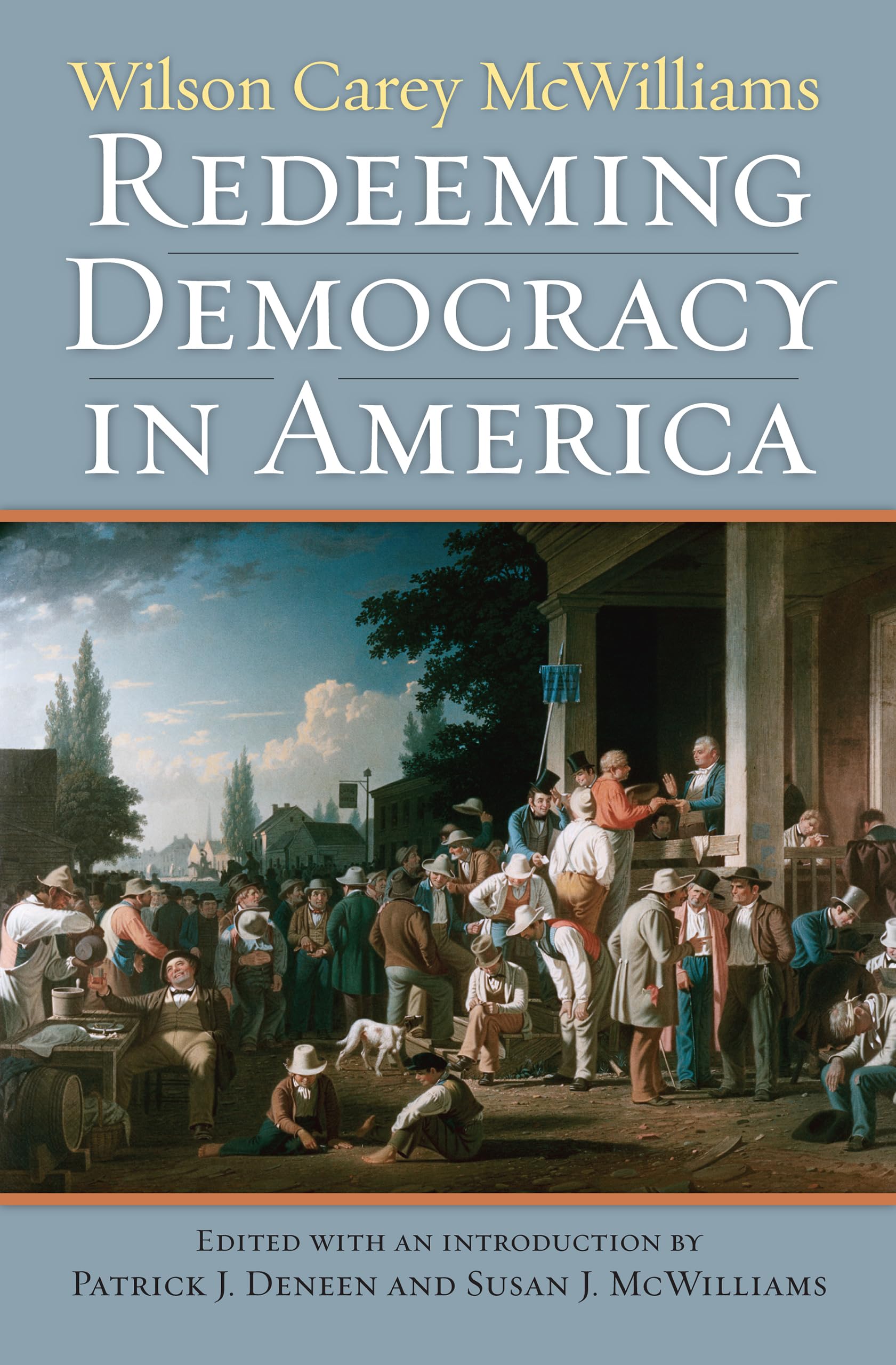 Redeeming Democracy in America (American Political Thought) Social Sciences