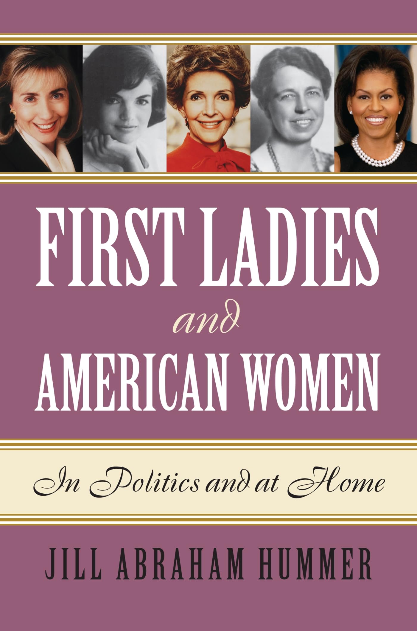First Ladies and American Women Social Sciences