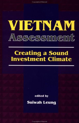 Vietnam Assessment: Creating a Sound Investment Climate Social Sciences