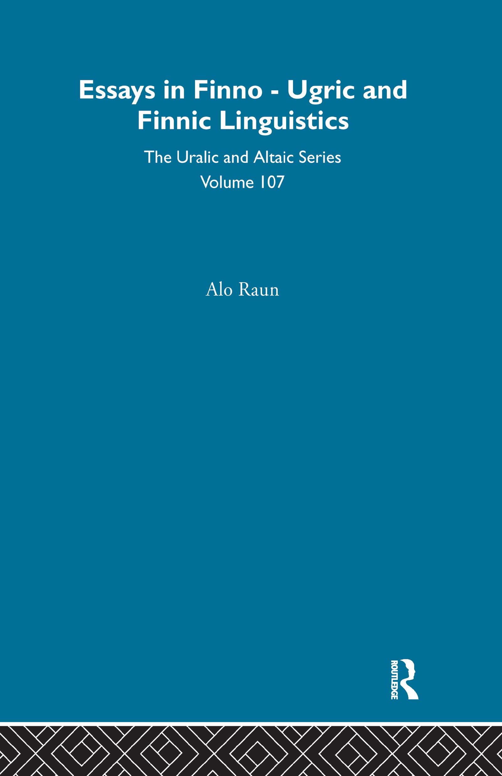 Raun, A: Essays in Finno-Ugric and Finnic Linguistics Social Sciences