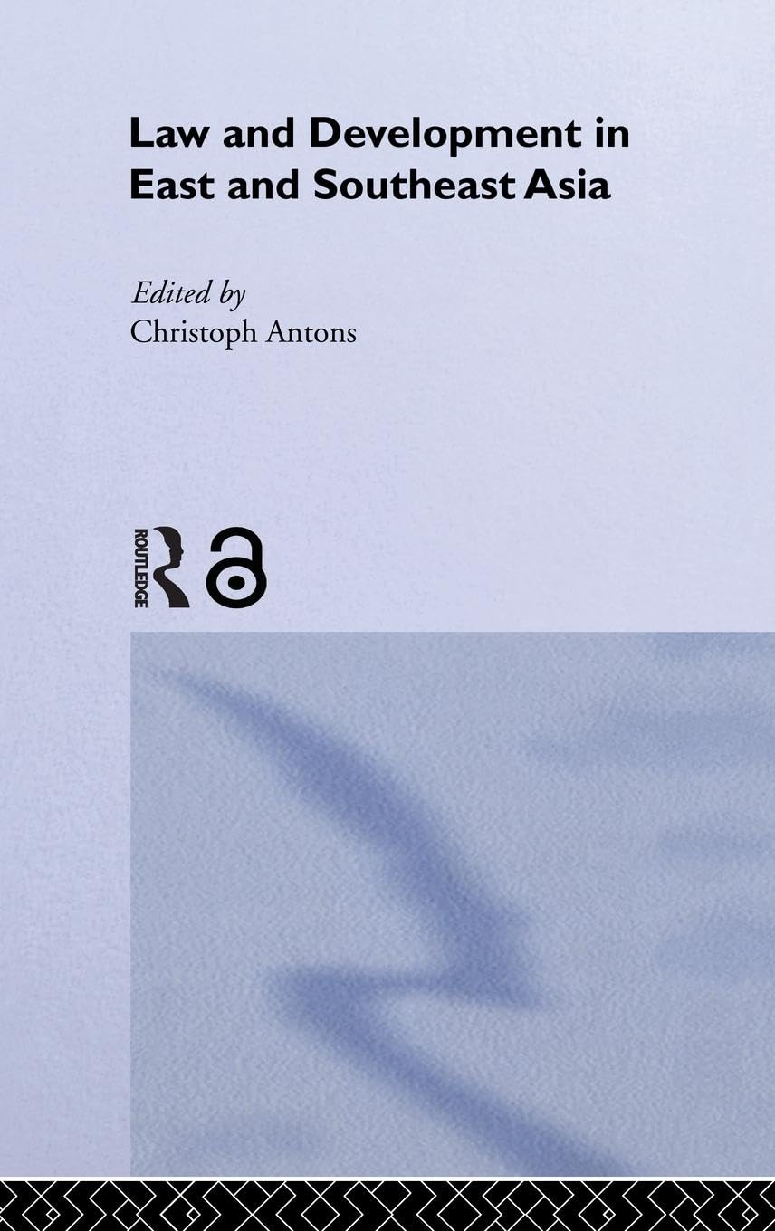 Law and Development in East and Southeast Asia book