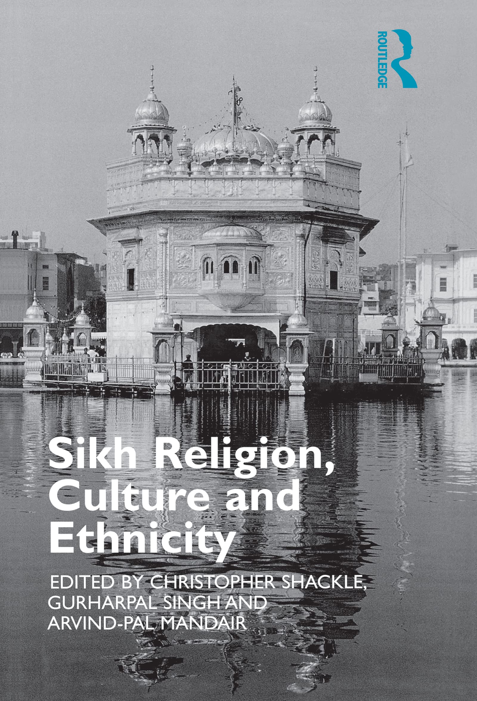 Sikh Religion, Culture and Ethnicity Books