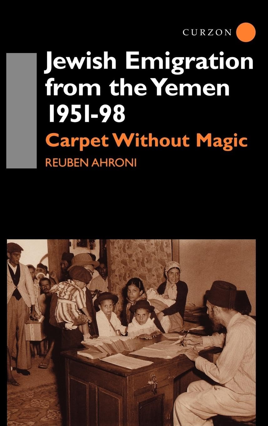 Jewish Emigration from the Yemen 1951-98 Religion & Esotericism