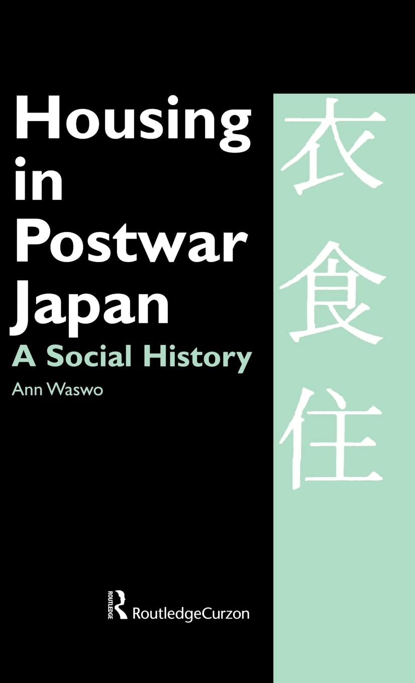 Housing in Postwar Japan: A Social History book