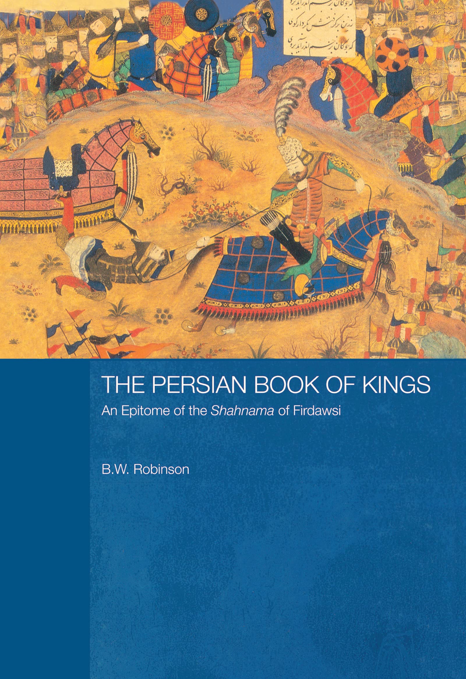 The Persian Book of Kings: An Epitome of the Shahnama of Firdawsi Law