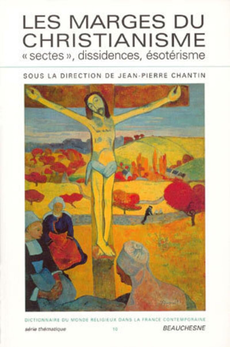Les Marges du christianisme : Sectes, dissidences et ésotérisme book