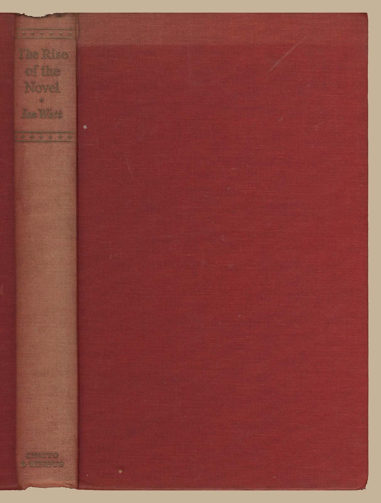The Rise of the Novel: Studies in Defoe, Richardson and Fielding Classics
