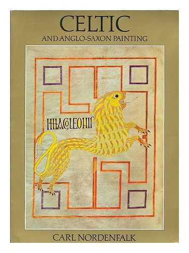 Celtic and Anglo-Saxon Painting: Book Illumination in the British Isles, 600-800 Hobbies & Crafts