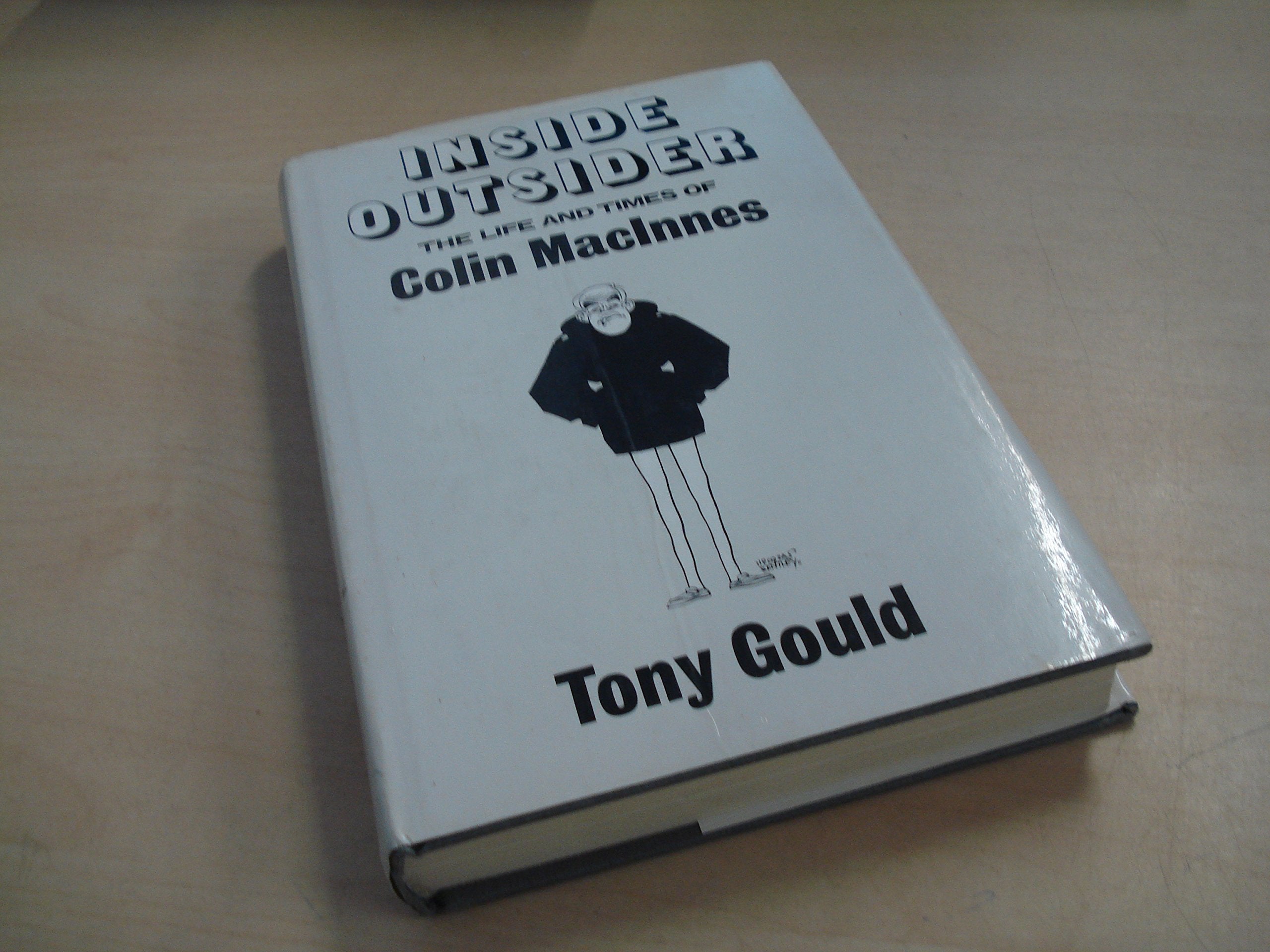 Inside Outsider: Life and Times of Colin MacInnes Contemporary literature
