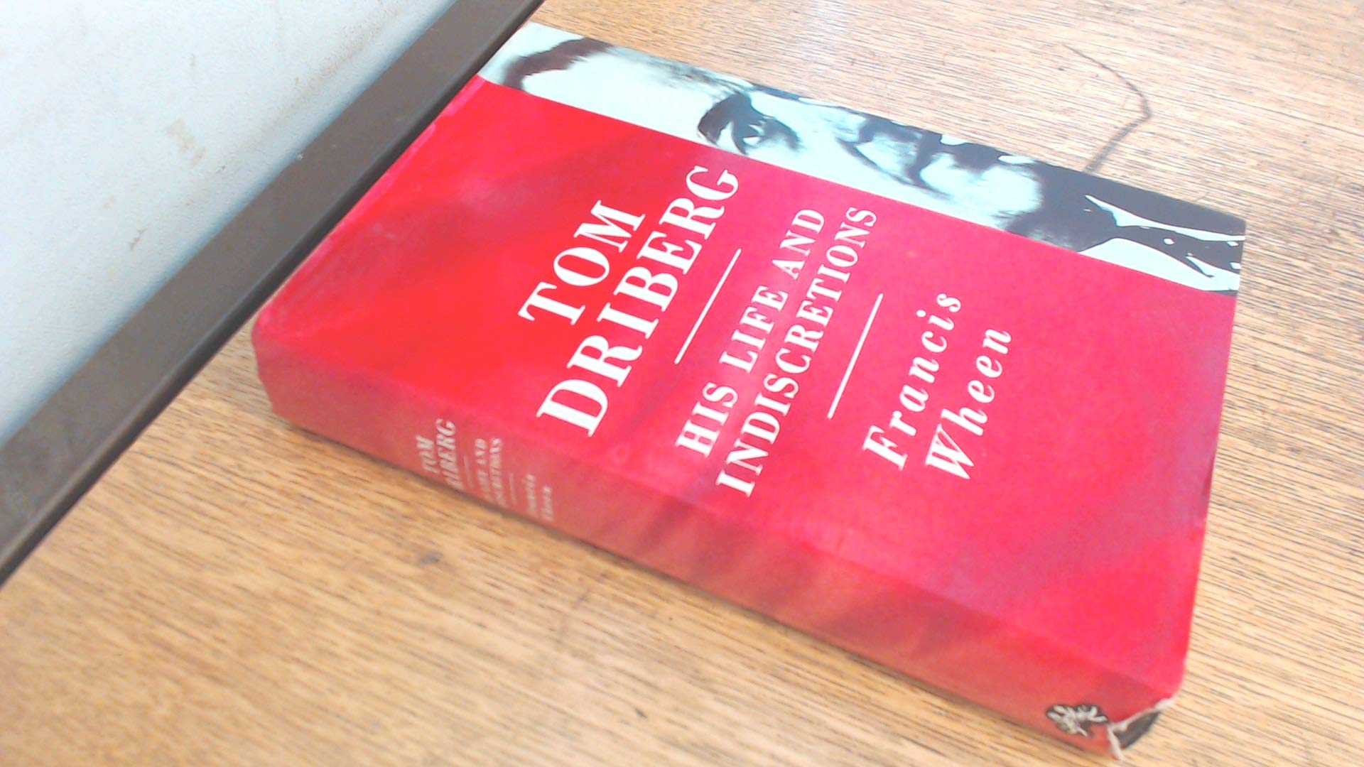 Tom Driberg: His Life and Indiscretions Memories