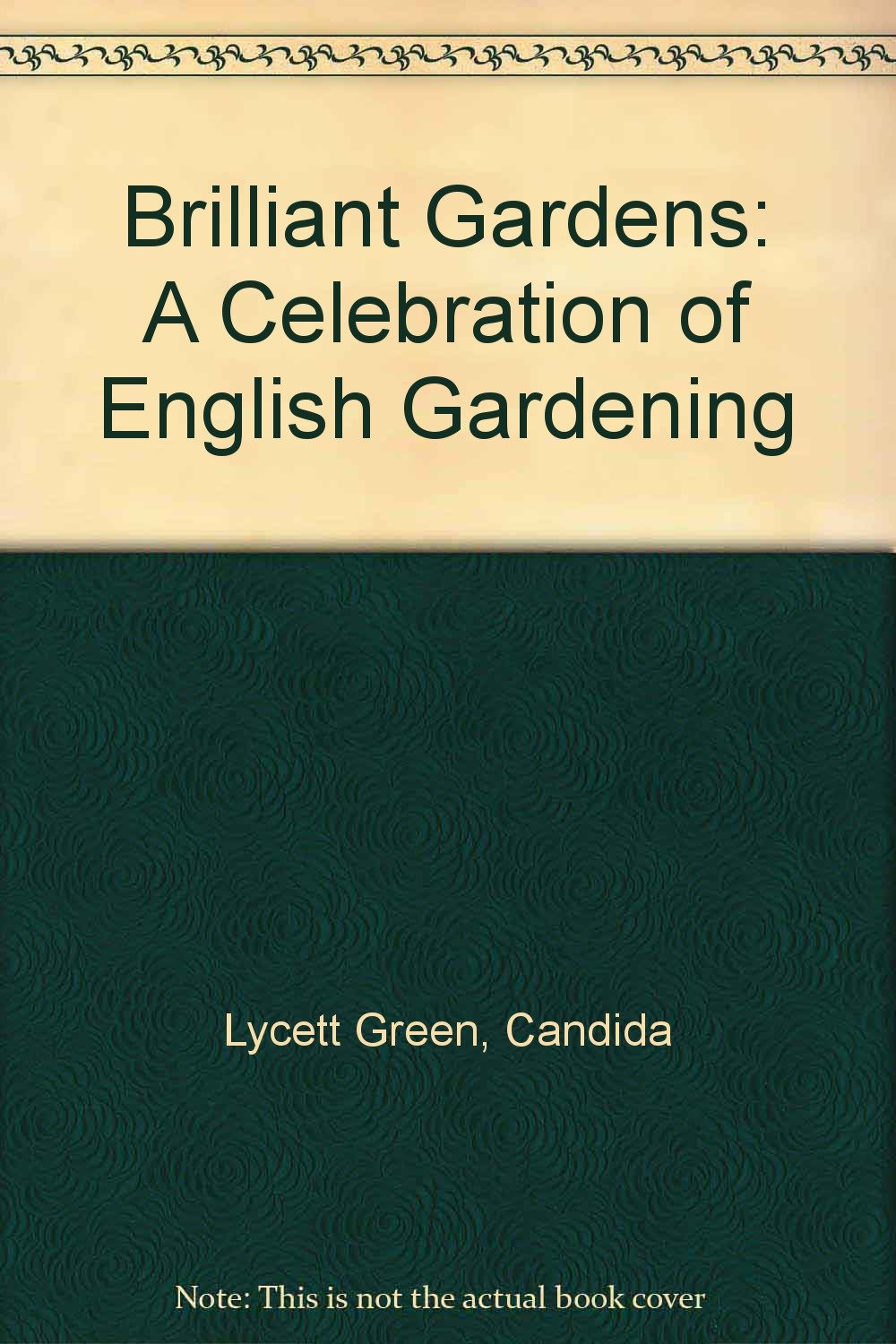 Brilliant Gardens: A Celebration of English Gardening Film, Art & Culture