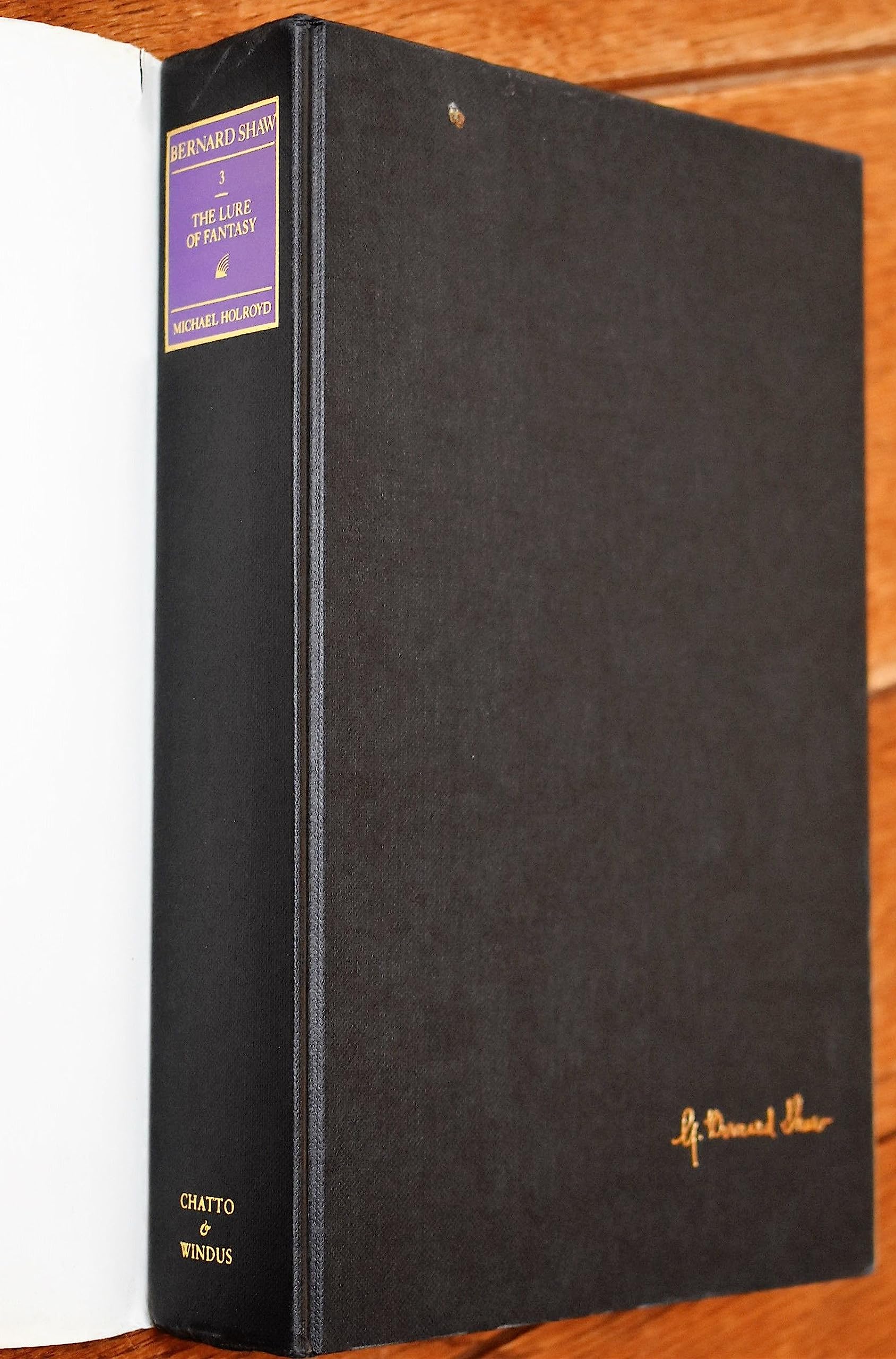 The Lure Of Fantasy: Bernard Shaw Volume III 1918-1950 Contemporary literature