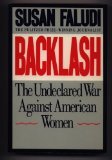 Backlash: The Undeclared War Against Women Books