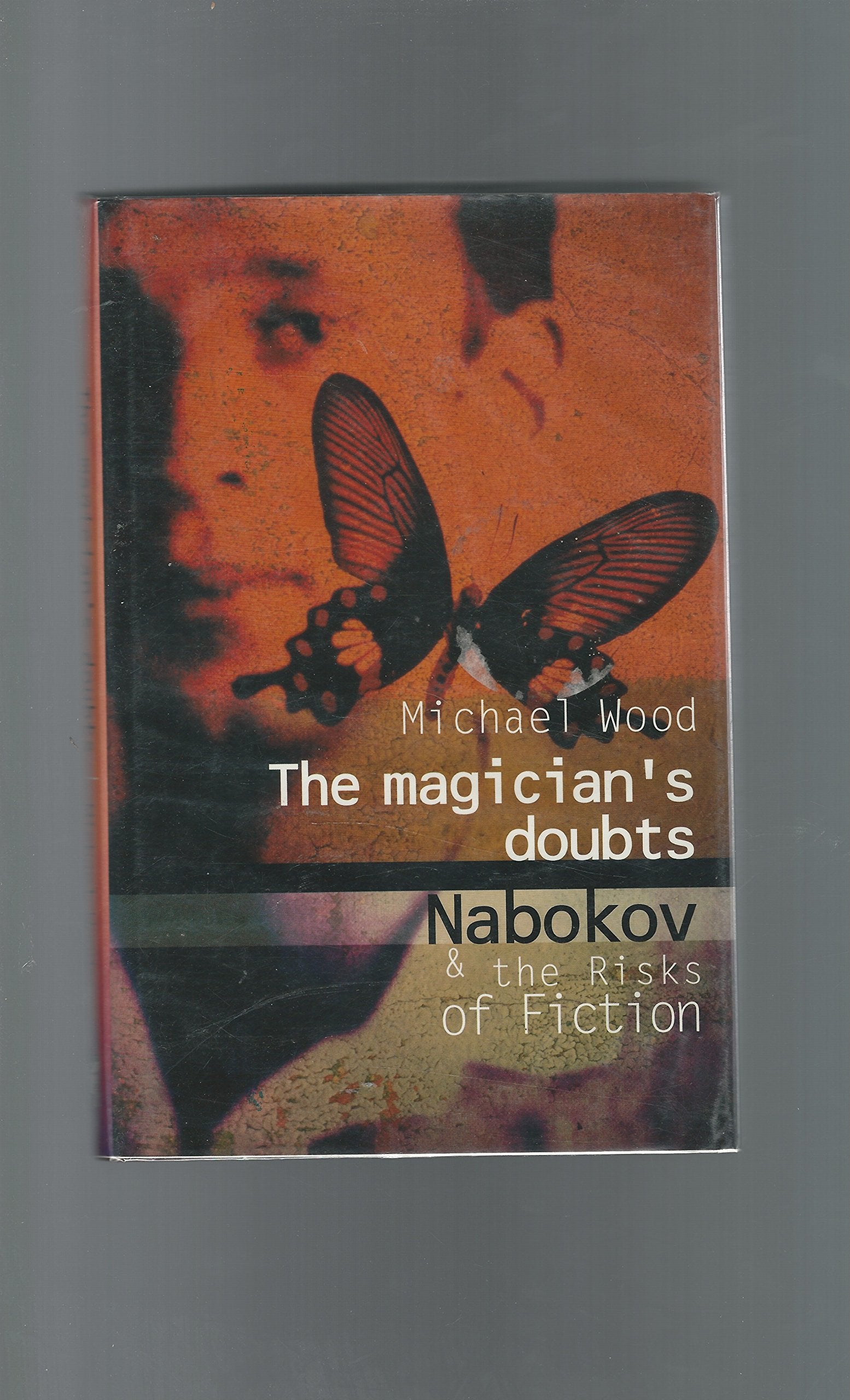 The Magician's Doubts: Nabokov and the Risks of Fiction Contemporary literature