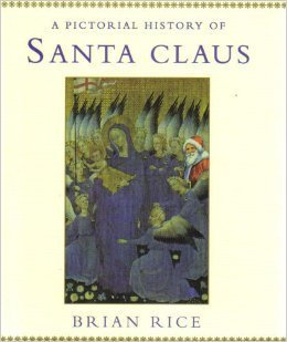 A Pictorial History of Santa Claus book